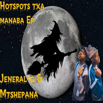 Hotspots txa manaba Ep by Mtshepana