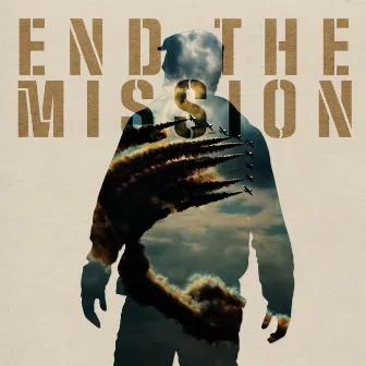 End The Mission by Terry Devine-King