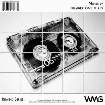 Rewind Series: Ninjury - Number One Mixes by Ninjury