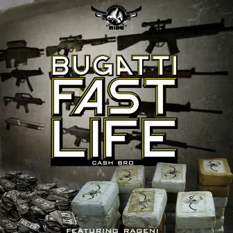 Cash Bro (feat. Rageni) by Bugatti Fast Life