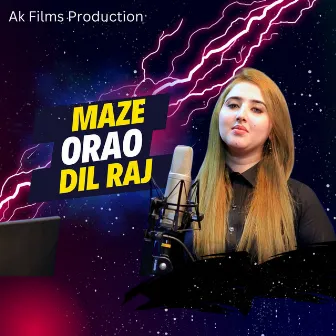 Maze Orao by Dil Raj