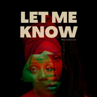 Let me know by Dionne Reid