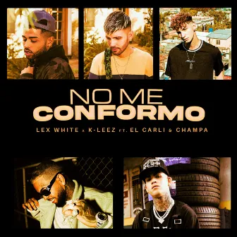 No Me Conformo by K-LEEZ