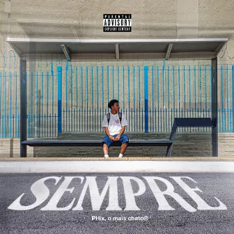 Sempre by PHix