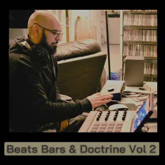 Beats, Bars & Doctrine, Vol. 2 by the Apologist