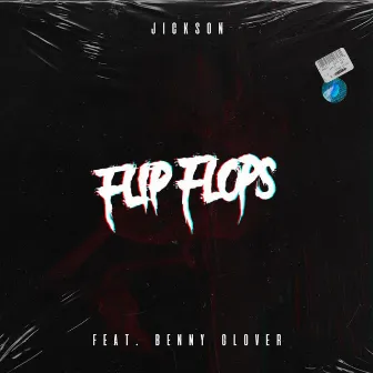 Flip Flops by Jickson