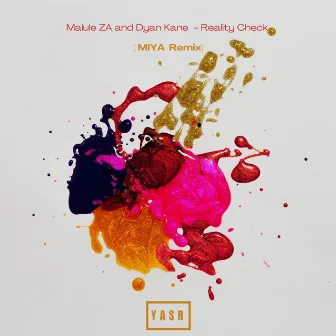 Reality Check (MIYA Remix) by Malule ZA