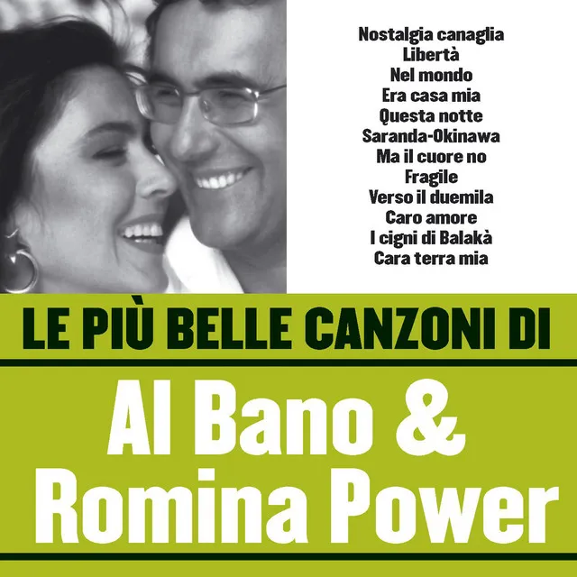 Le più belle canzoni di Al Bano & Romina Power