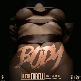 Body by LOE Turtle