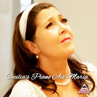 Cecilia's Piano Ave Maria by Cecilia Pillado