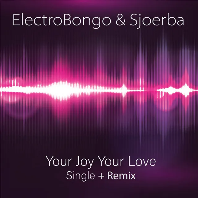 Your Joy Your Love - HYPERCONFIDENCE Remix