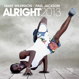 Alright 2013 by Paul Jackson