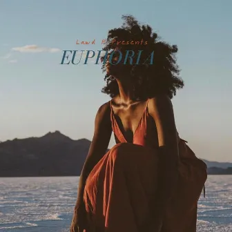 Euphoria by Lawd P