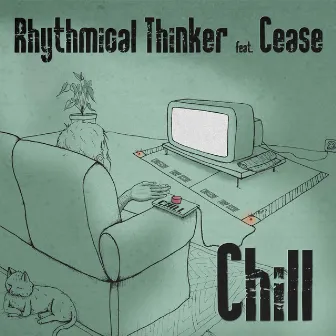 Chill by Rhythmical Thinker