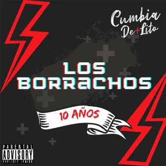 Los Borrachos by CUMBIA DE+LITO