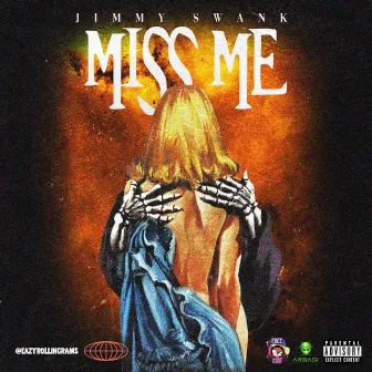 Miss Me by Jimmy $wank