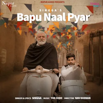 Bapu Naal Pyar - Single by Singga