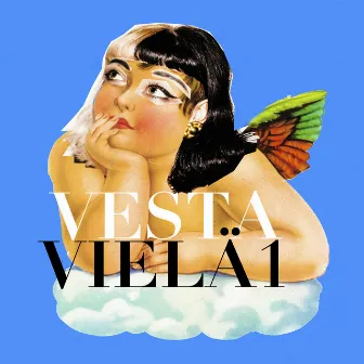 Vielä1 by Vesta