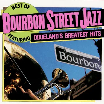 Best of Bourbon Street Jazz: Dixieland's Greatest Hits by Magnificent Sevenths