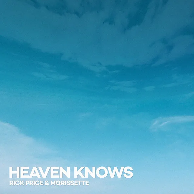 Heaven Knows