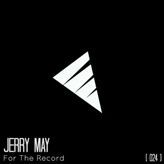 For The Record by Jerry May