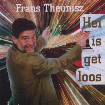 Hei is get loos by Frans Theunisz