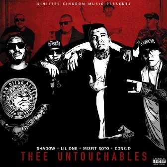 Thee Untouchables by Conejo