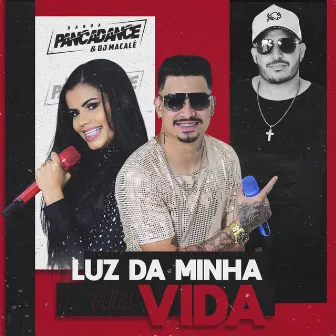 Luz da Minha Vida by Dj Macalé