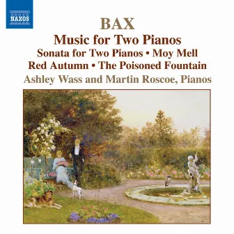 Bax: Piano Works, Vol. 4 - Music for 2 Pianos by Ashley Wass