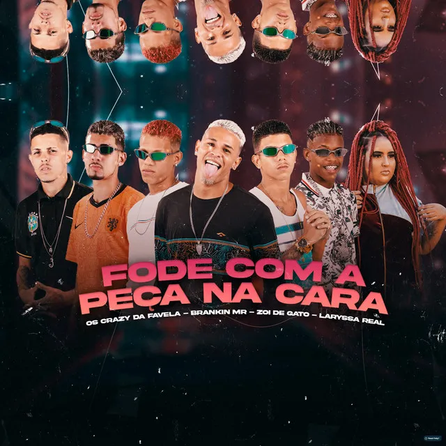 Fode Com a Peça na Cara (feat. Laryssa Real)