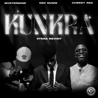 Kunkra(Stena Revist) by NSK MusiQ