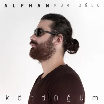 Kördüğüm by Alphan Kurtoğlu