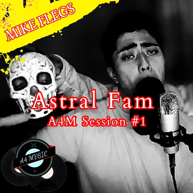 Astral Fam (A4M Session #1)