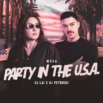 MEGA PARTY IN THE U.S.A by DJ LAI