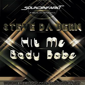 Hit Me Body Babe by Steve Da Bern