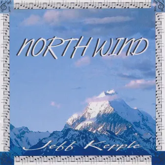 North Wind by The Kepple Band