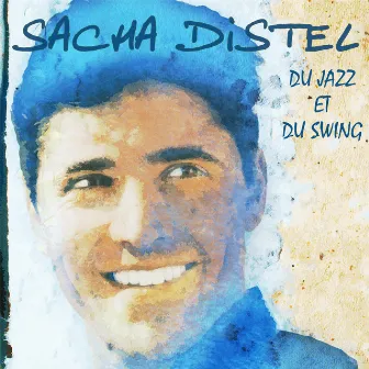 Du jazz et du swing by Sacha Distel