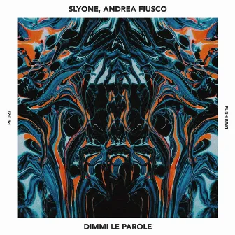 Dimmi le parole by Andrea Fiusco