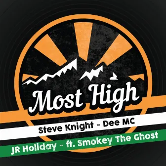 Most High (Remix) by Steve Knight