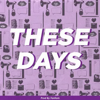 These Days by Jetley