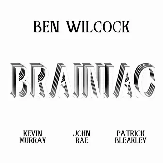 Brainiac by Ben Wilcock