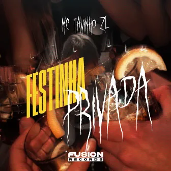 Festinha Privada by Mc Tavinho ZL