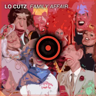 Family Affair by Lo Cutz