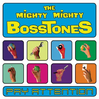 Pay Attention by The Mighty Mighty Bosstones