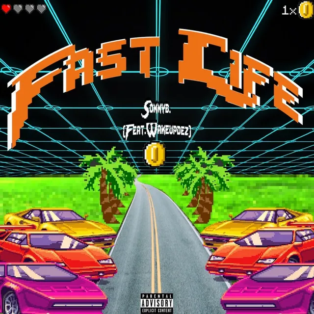 Fast Life