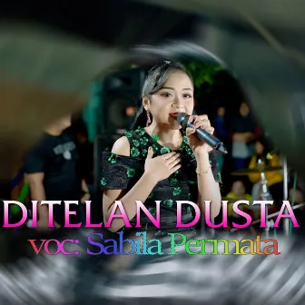 Ditelan Dusta by Sabila Permata