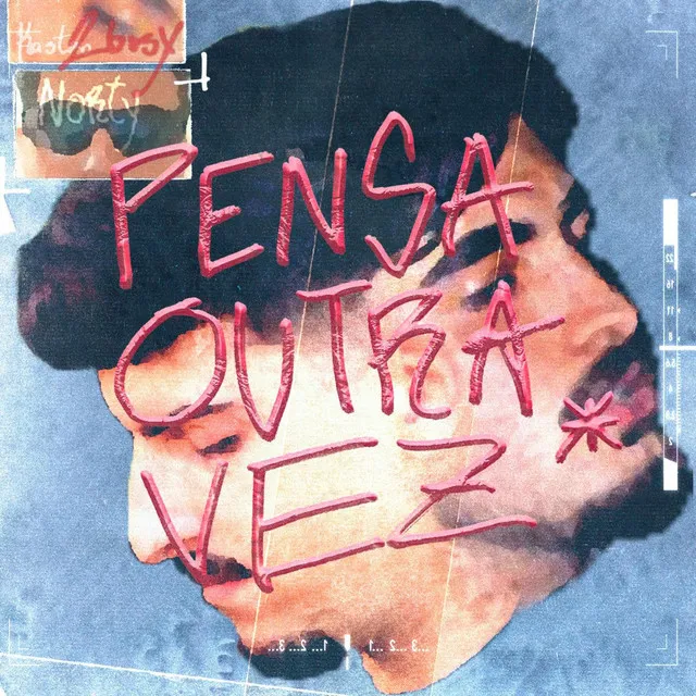 PENSA OUTRA VEZ