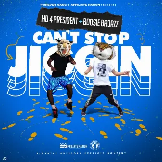 Can't Stop Jiggin' (Remix) by Hd4president