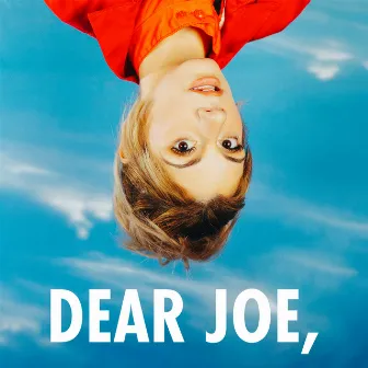 Dear Joe, by Jax