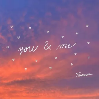 You & Me by TEREZZ